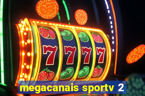 megacanais sportv 2